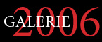 Galerie de 2006
